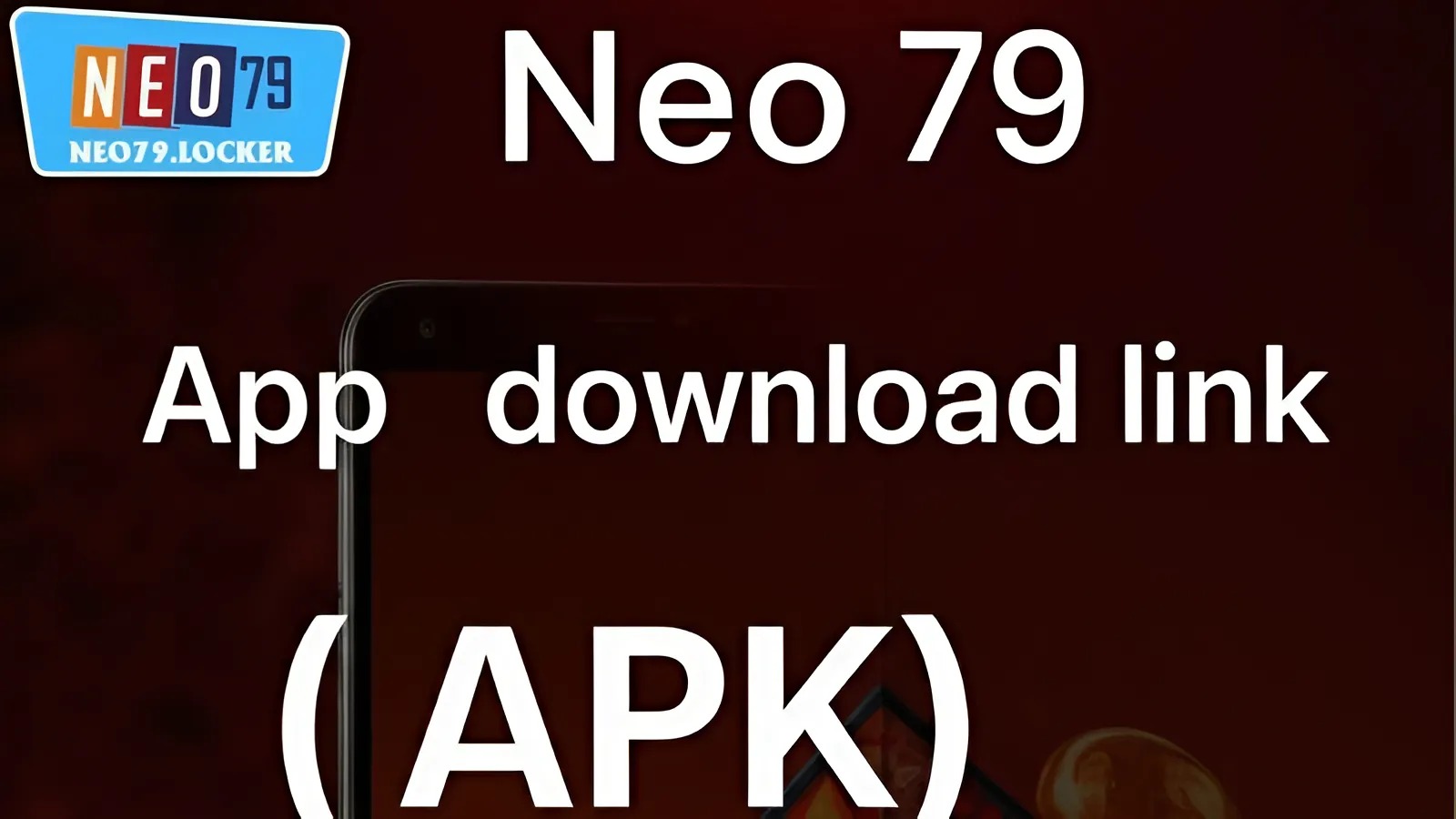 Các tính năng nổi bật của Neo79 APK
